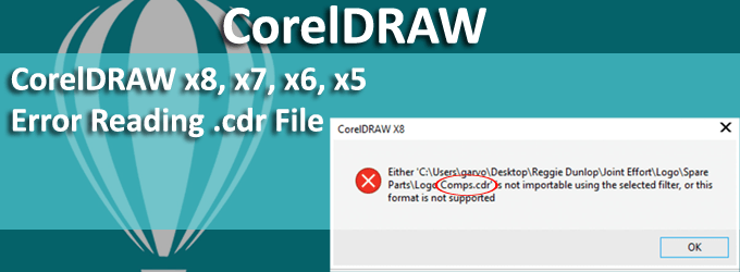 Corel Draw : Error Reading file problem